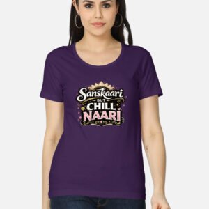 Sanskari But Chill Naari Printed Regular T-Shirt